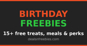 Birthday freebies — 15+ free treats, meals and perks