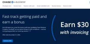 Chase Business Checking $30 Bonus for 5 Invoices – $30.00 bonus offer from Chase